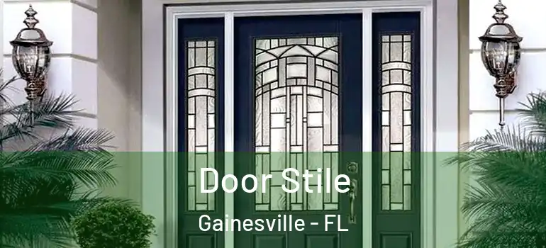 Door Stile Gainesville - FL